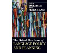 The Oxford Handbook of Language Policy and Planning (Oxford Handbooks)