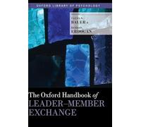 The Oxford Handbook of Leader-Member Exchange