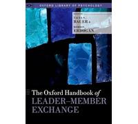 The Oxford Handbook of Leader-Member Exchange (Oxford Library of Psychology)