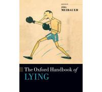The Oxford Handbook of Lying