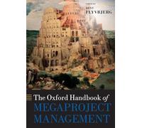The Oxford Handbook of Megaproject Management