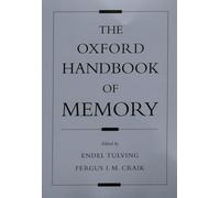 The Oxford Handbook of Memory (Oxford Library of Psychology)