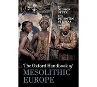 The Oxford Handbook of Mesolithic Europe