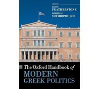 The Oxford Handbook of Modern Greek Politics (Oxford Handbooks)
