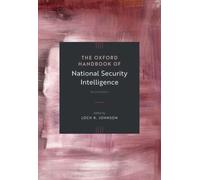 The Oxford Handbook of National Security Intelligence