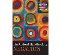 The Oxford Handbook of Negation (Oxford Handbooks)