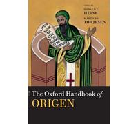 The Oxford Handbook of Origen