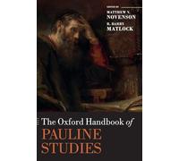 The Oxford Handbook of Pauline Studies