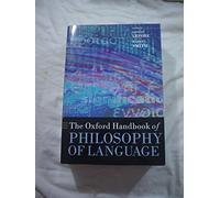 The Oxford Handbook of Philosophy of Language – Oxford University Press