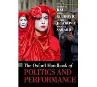 The Oxford Handbook of Politics and Performance (Oxford Handbooks)