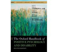 The Oxford Handbook of Positive Psychology and Disability
