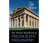 The Oxford Handbook of Presocratic Philosophy by 9780199837557 NEW Paperback
