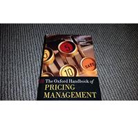 The Oxford Handbook of Pricing Management (Oxford Handbooks)