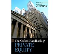 The Oxford Handbook of Private Equity