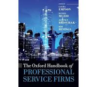 The Oxford Handbook of Professional Service Firms
