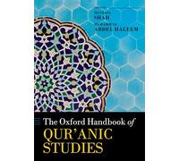 The Oxford Handbook of Qur'anic Studies