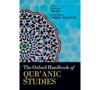 The Oxford Handbook of Qur'anic Studies (Oxford Handbooks)