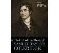 The Oxford Handbook of Samuel Taylor Coleridge - 9780199644179