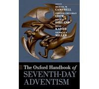 The Oxford Handbook of Seventh-day Adventism (Oxford Handbooks)