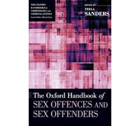 The Oxford Handbook of Sex Offences and Sex Offenders (Oxford Handbooks)