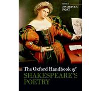The Oxford Handbook of Shakespeare's Poetry Oxford Handbooks