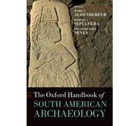 The Oxford Handbook of South American Archaeology
