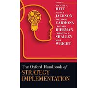 The Oxford Handbook of Strategy Implementation
