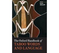 The Oxford Handbook of Taboo Words and Language