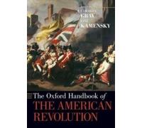 The Oxford Handbook of the American Revolution