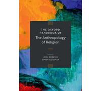 The Oxford Handbook of the Anthropology of Religion