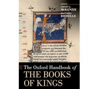 The Oxford Handbook of the Books of Kings (Oxford Handbooks)