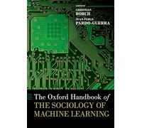 The Oxford Handbook of the Sociology of Machine Learning
