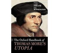The Oxford Handbook of Thomas More's Utopia – Oxford Handbooks – Oxford University Press