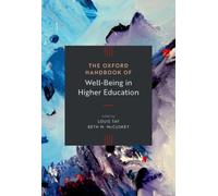 The Oxford Handbook of Well-Being in Higher Education