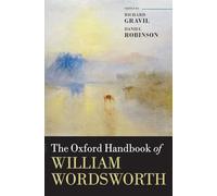 The Oxford Handbook of William Wordsworth