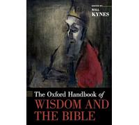 The Oxford Handbook of Wisdom and the Bible
