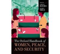 The Oxford Handbook of Women, Peace, and Security (Oxford Handbooks)