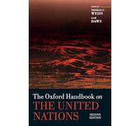 The Oxford Handbook on the United Nations (Oxford Handbooks)