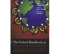 The Oxford Handbook on The World Trade Organization (Oxford Handbooks in Politics & International Relations)