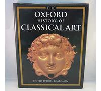 The Oxford History of Classical Art