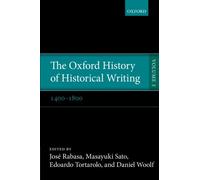 The Oxford History of Historical Writing: Volume 3: 140 - Paperback NEW Jose Rab