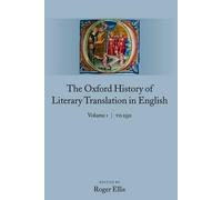 Ellis - Oxford History of Literary Translation in English Volume 1 T - N555z