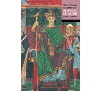 The Oxford History of Medieval Europe