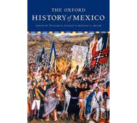 The Oxford History of Mexico by William Beezley (English) Paperback Book