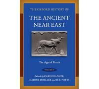 The Oxford History of the Ancient Near East
