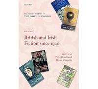 British and Irish Fiction Since 1940 9780198749394 | Brand New