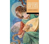 The Oxford History of the Renaissance: (The Oxford History of...)
