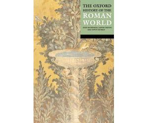 The Oxford History of the Roman World by Jasper Griffin, Oswyn Murray, John...