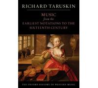 The Oxford History of Western Music: Volume 1: Music from the Earliest Notations