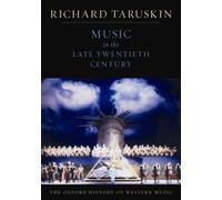 The Oxford History of Western Music: Volume 5: Music in the Late Twentieth Century